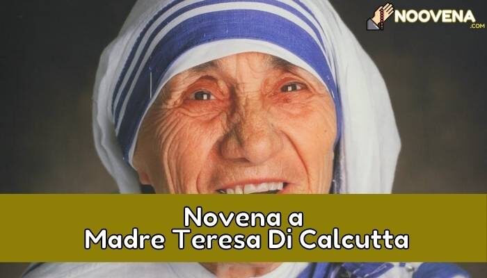 Novena a madre teresa di calcutta