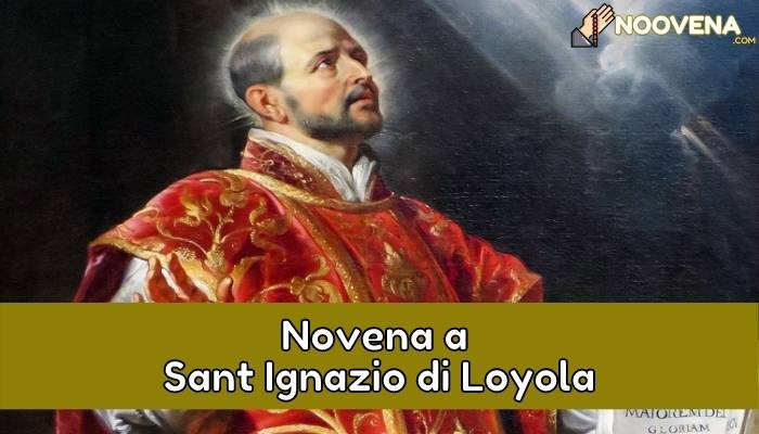 ⊛ Novena in Onore a Sant'ignazio di Loyola ️