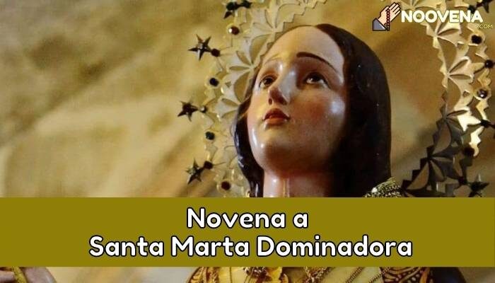 Novena a santa marta dominadora