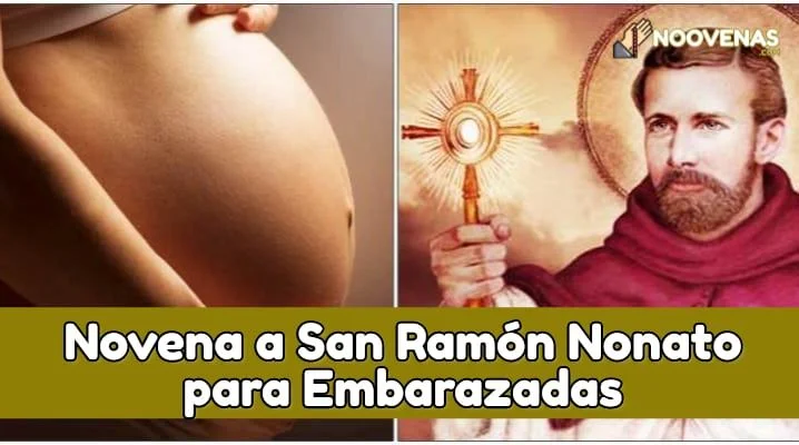 Novena Completa en Honor de San Ramón Nonato Para Embarazadas