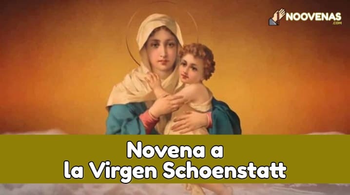 Novena Completa a la Virgen Schoenstatt